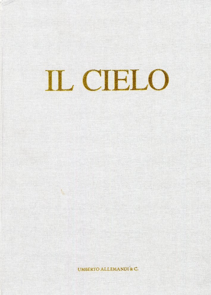 Il Cielo. Intorno alla "Cosmologia" di Plinio. Capolavori delle Rappresentazioni …