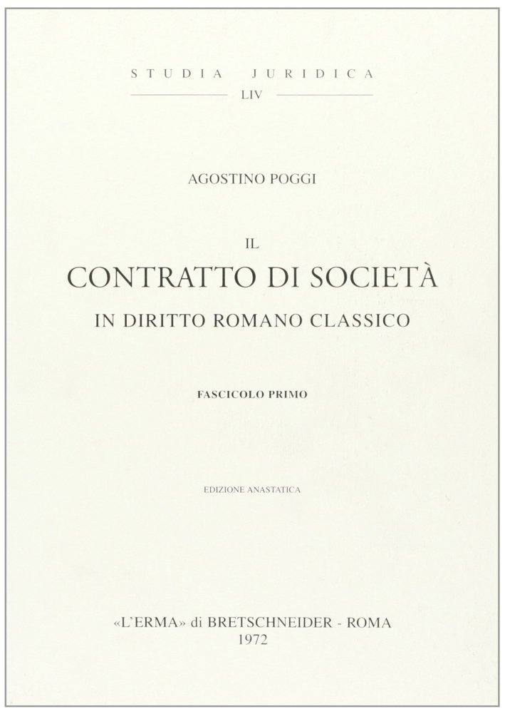Il contratto di società in diritto romano classico (1930-34)