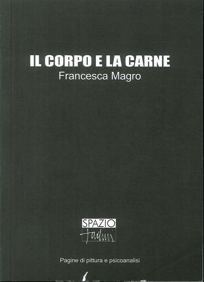 Il Corpo e la Carne