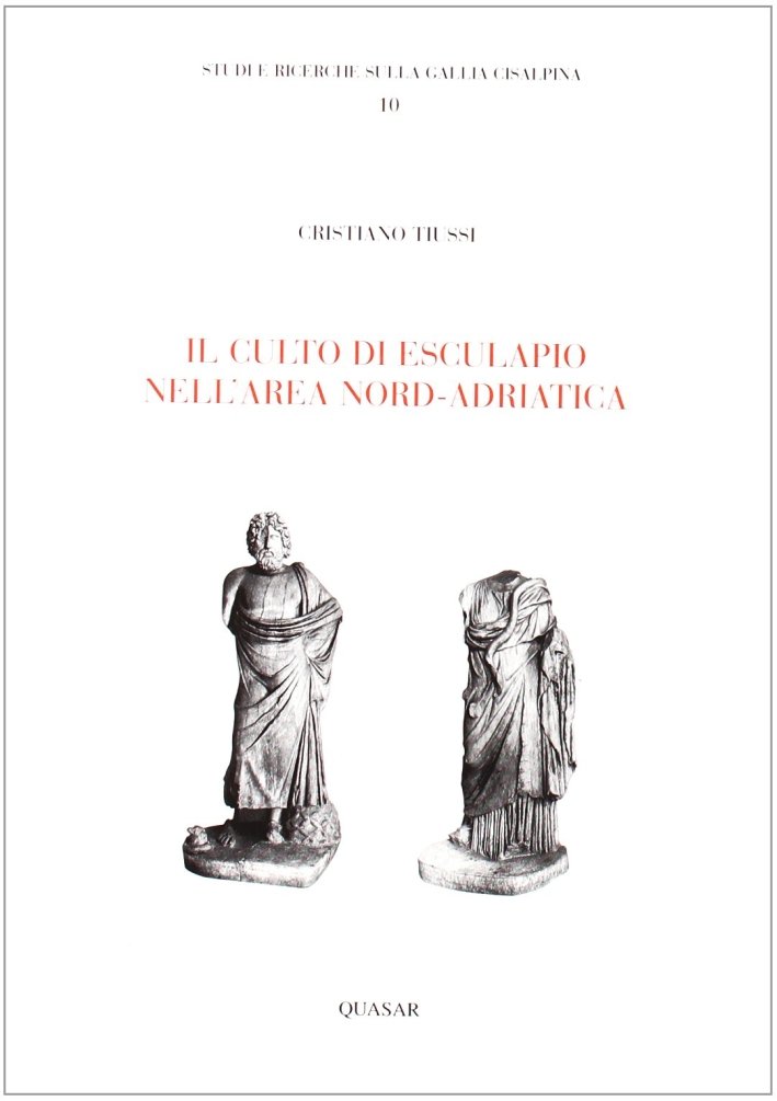 Il culto di Esculapio nell'area nord-adriatica