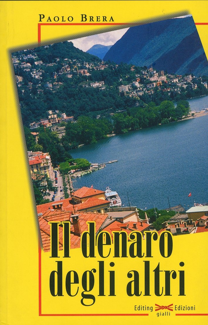 Il denaro degli altri