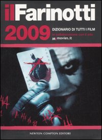 Il Farinotti 2009. Dizionario di tutti i film, Ponte Galeria, …