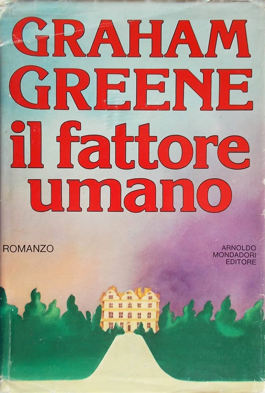 Il Fattore Umano, Segrate, Arnoldo Mondadori Editore, 1978