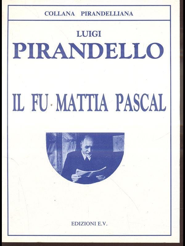 Il fu Mattia Pascal.