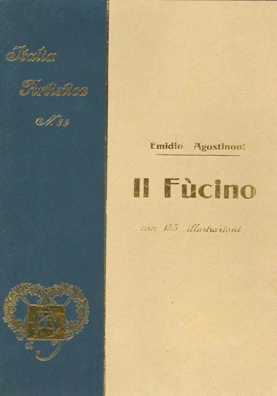 Il Fùcino, Bergamo, Istituto Italiano d'Arti Grafiche, 1908