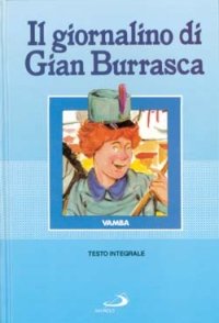 Il giornalino di Gian Burrasca, Cinisello Balsamo, Edizioni San Paolo, …