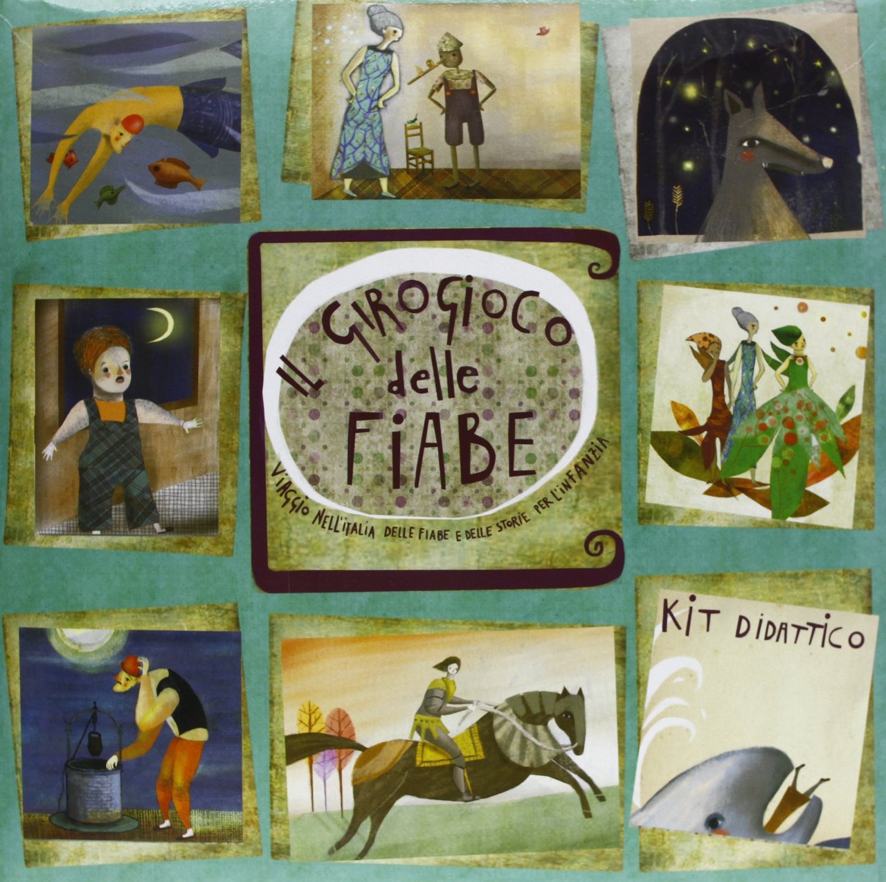 Il Girogioco delle Fiabe. Viaggio nell'Italia delle Fiabe e delle …