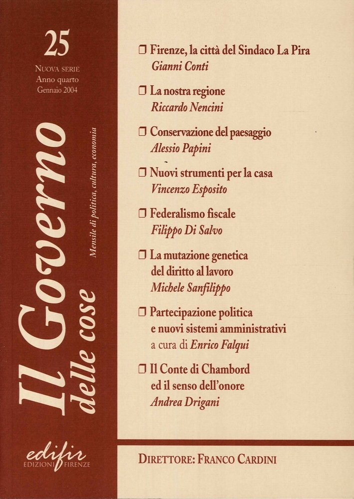 Il Governo delle Cose. 25. Nuova Serie, Anno Quattro, Gennaio …