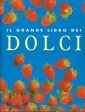 Il grande libro dei dolci