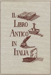 Il libro antico in Italia. Schede e quotazioni. (1994/1996).