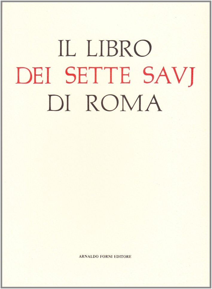 Il libro dei sette savj di Roma (rist. anast. 1864-65) | Immagine principale