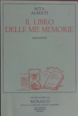Il libro delle mie memorie. Racconti. | Immagine principale