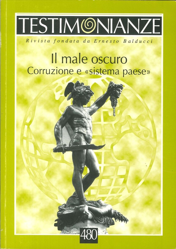 Il Male Oscuro. Corruzione e "Sistema Paese". Bimestrale Anno LIV …