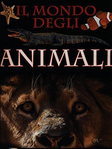 Il mondo degli animali