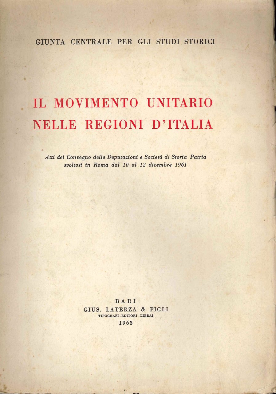 Il Movimento Unitario nelle regioni d'Italia: atti del Convegno delle … | Immagine principale