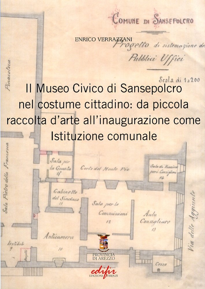 Il Museo Civico di Sansepolcro nel Costume Cittadino. Da Piccola …