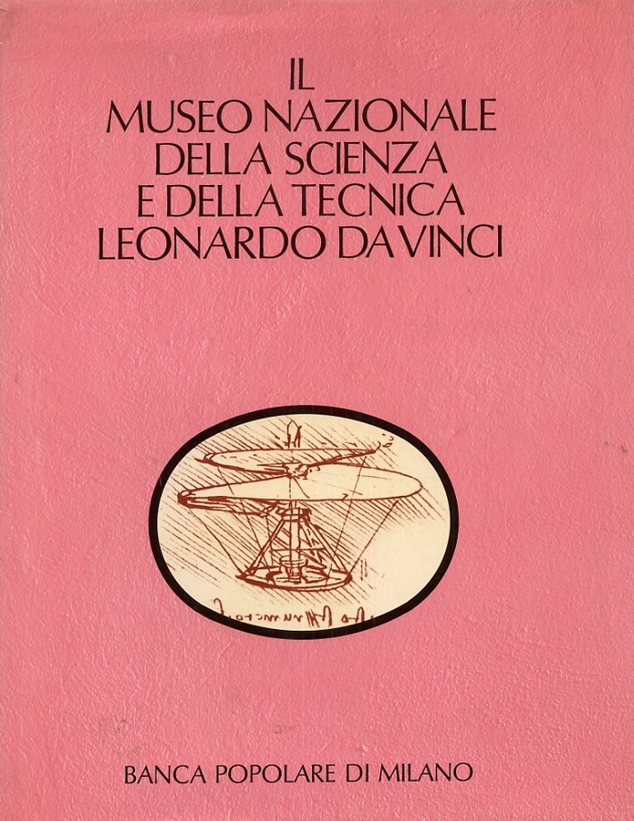 Il Museo Nazionale della Scienza e della Tecnica Leonardo da …