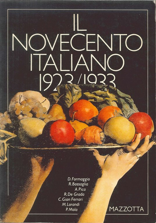 Il novecento italiano 1923-33.