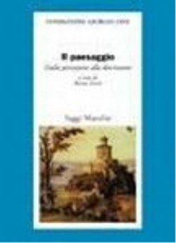 Il paesaggio. Dalla percezione alla descrizione
