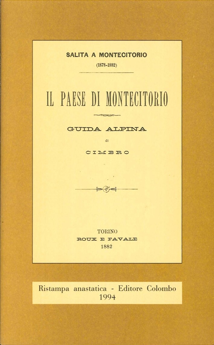 Il Paese di Montecitorio. Guida Alpina di Cimbro