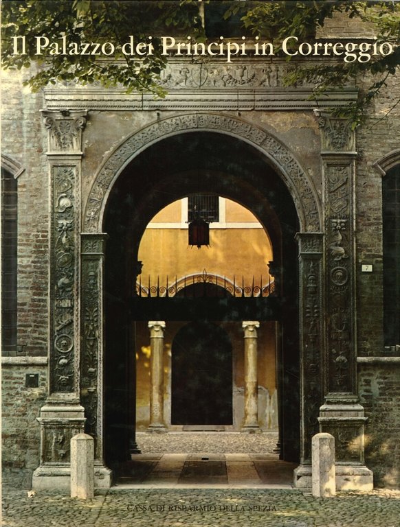 Il Palazzo dei Principi in Correggio
