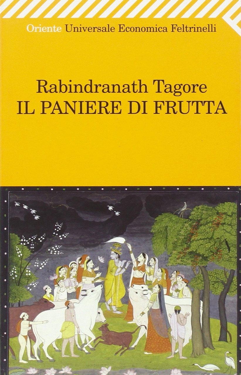 Il paniere di frutta, Milano, Giangiacomo Feltrinelli Editore, 2009
