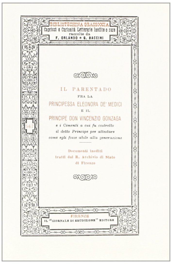 Il parentado fra la principessa Eleonora de' Medici e il … | Immagine principale