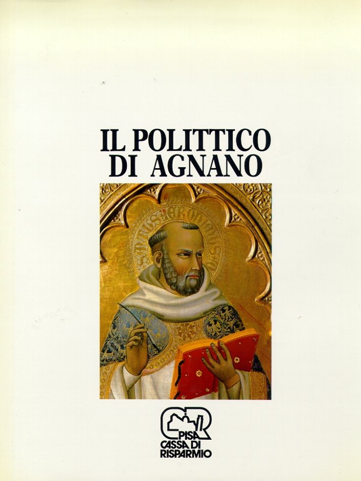 Il polittico di Agnano. Cecco di Pietro e la pittura …