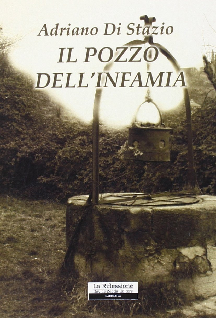 Il pozzo dell'infamia