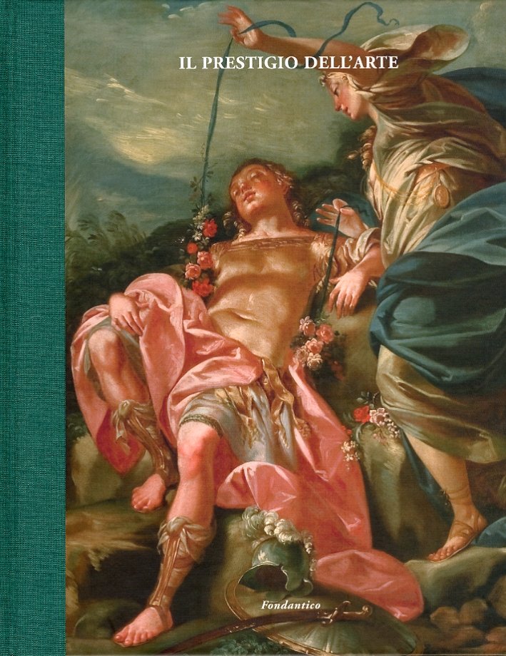 Il prestigio dell'arte. Dipinti dal XVI al XIX secolo, Bologna, …