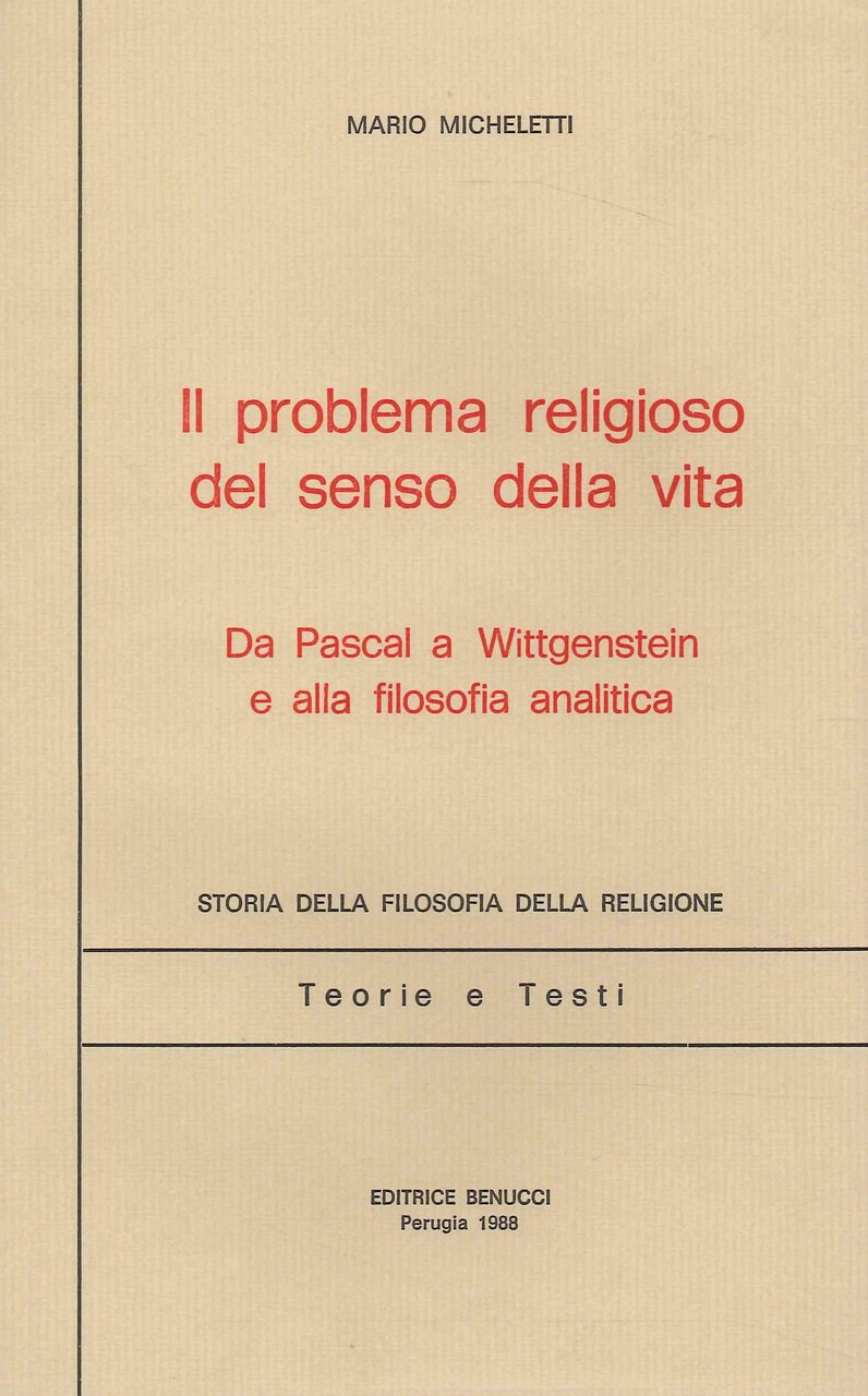 Il problema religioso del senso della vita. Da Pascal a …