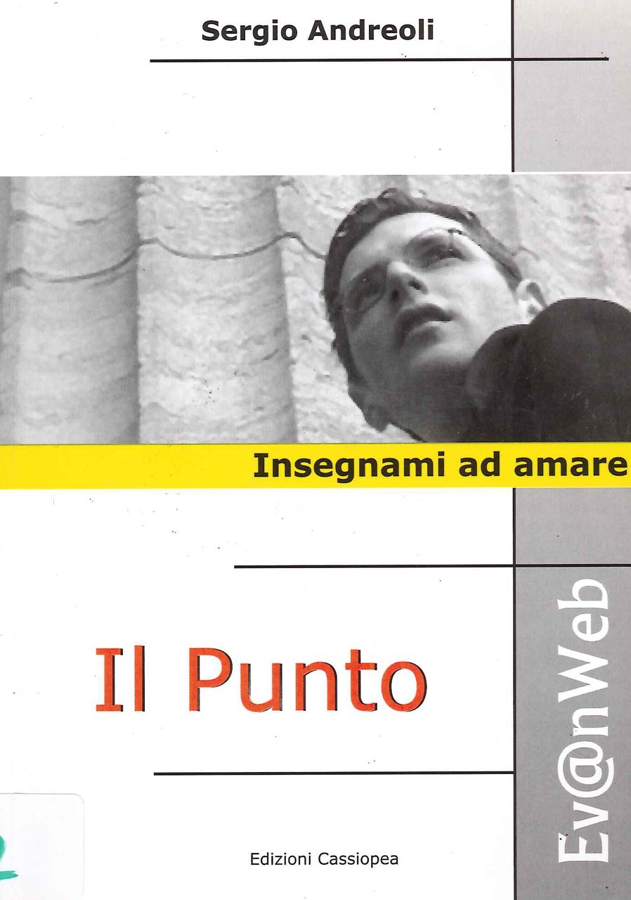 Il punto. Insegnami ad amare