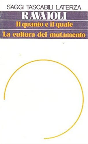Il Quanto e il Quale la Cultura del Mutamento