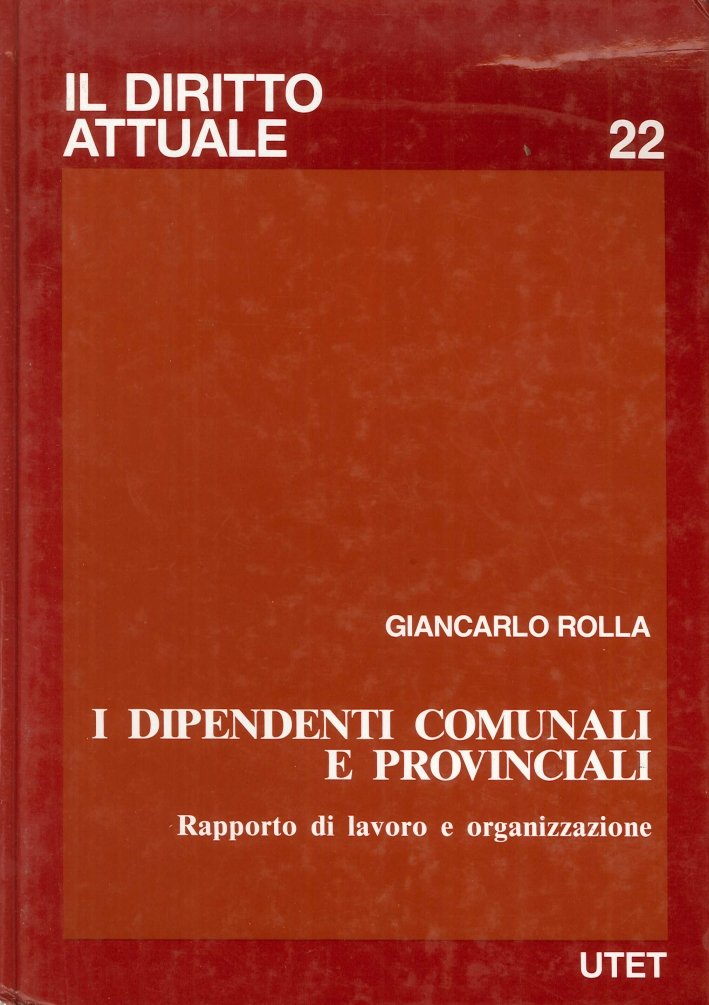 Il rapporto di lavoro dei dipendenti comunali e provinciali