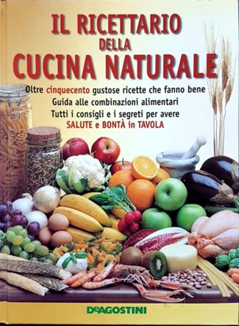Il ricettario della cucina naturale