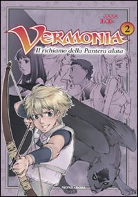 Il Richiamo della Pantera Alata. Vermonia. Vol. 2, Segrate, Arnoldo …