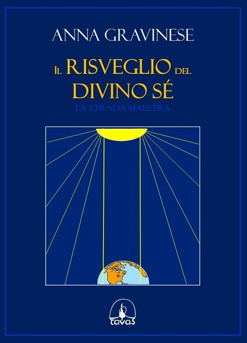 Il risveglio del divino sé. La strada maestra | Immagine principale