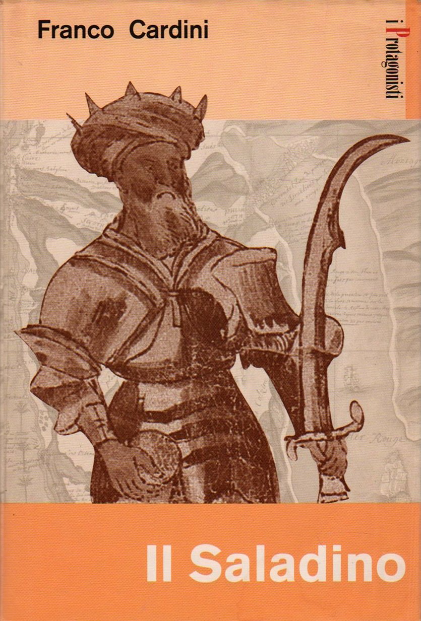 Il saladino. Una storia di crociati e saraceni