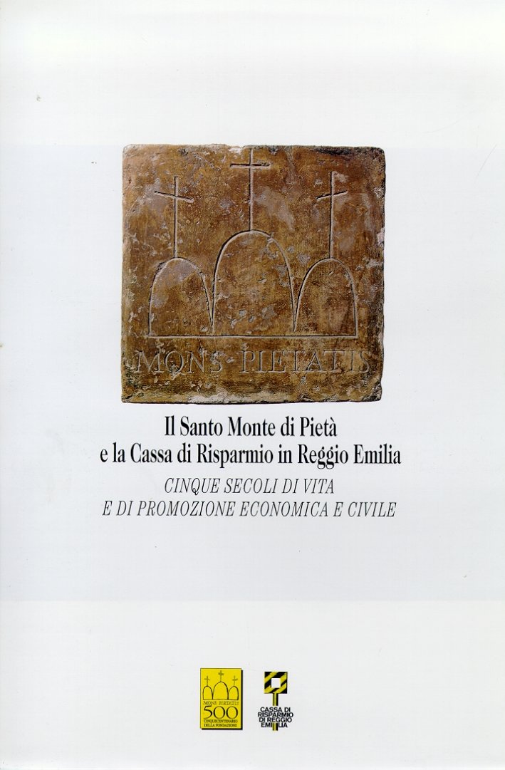 Il Santo Monte di Pietà e la Cassa di Risparmio …