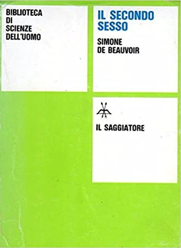 Il Secondo Sesso, Milano, Il Saggiatore, 1972
