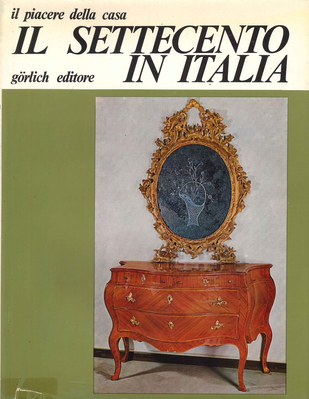 Il Settecento in Italia. Il Piacere della Casa