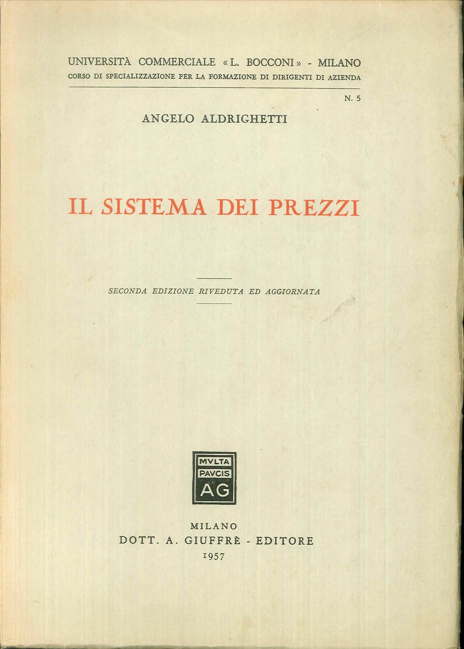 Il Sistema dei Prezzi, Milano, Giuffrè Editore, 1957