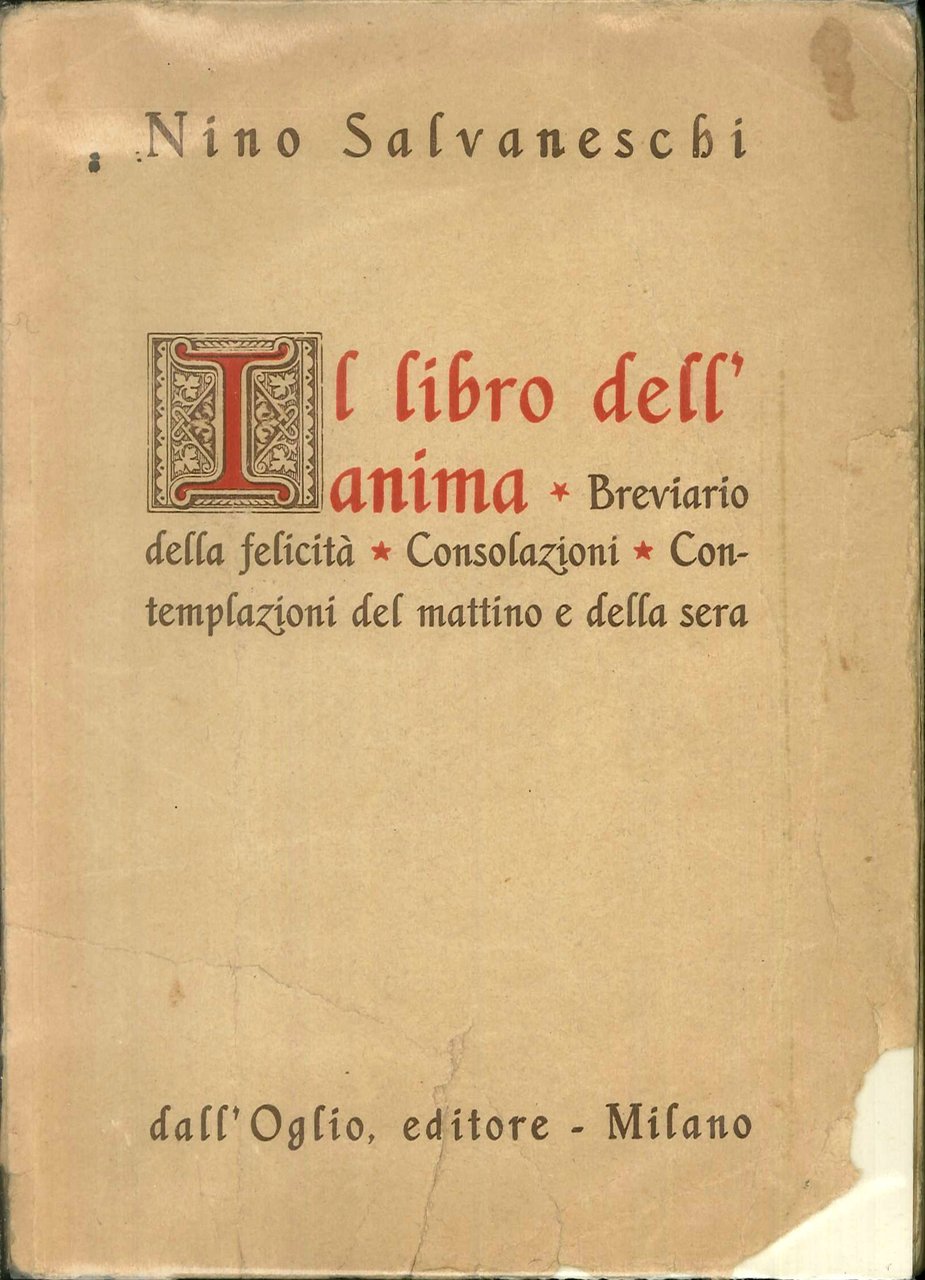 Il sole nel'anima, Milano, Dall'Oglio Editore, 1949