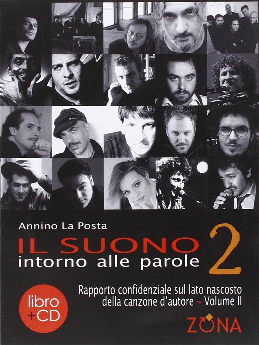 Il suono intorno alle parole. Rapporto confidenziale sul lato oscuro …