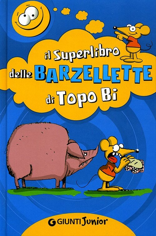 Il superlibro delle barzellette di Topo Bi