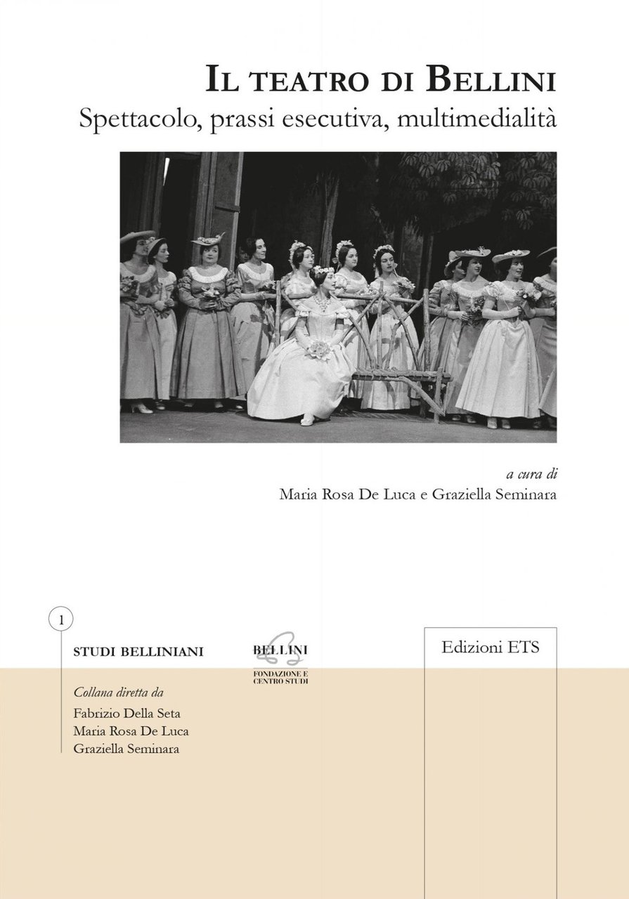 Il teatro di Bellini. Spettacolo, prassi esecutiva | Immagine principale