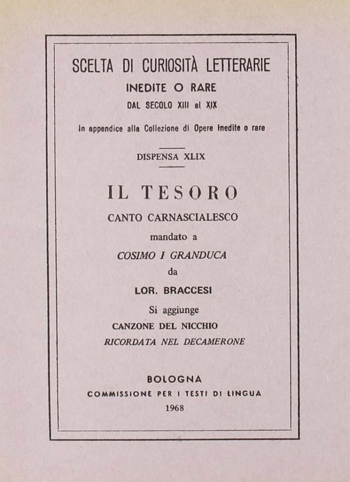 Il tesoro, canto carnascialesco (rist. anast.)