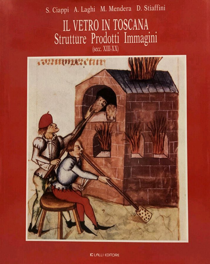 Il vetro in Toscana. Strutture, prodotti, immagini | Immagine principale