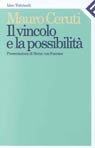 Il vincolo e la possibilità, Milano, Giangiacomo Feltrinelli Editore, 2000