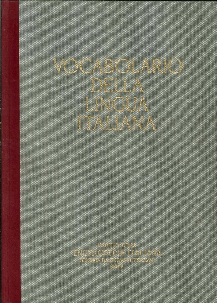 Il vocabolario della lingua italiana Treccani. Volume III tomo 1. …